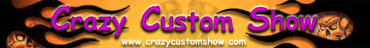 Welcome on the Crazy Custom Show