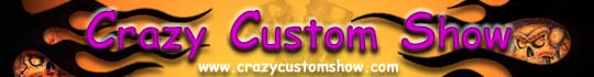 http://www.crazycustomshow.com